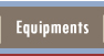 Liste of equipments